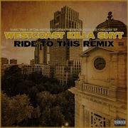 Slyzwicked Westcoast Killa Shyt Ride To This Remix Feat Slyzwicked Hollow Tip