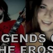 Legends Of The Frost Feat Malukah Miracle Of Sound