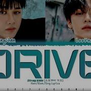 Stray Kids Bang Chan Lee Know Drive Lyrics Color Coded Lyrics Eng Rom Han 가사 Inmiusic