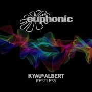 Restless Ronski Speed Remix Kyau Albert