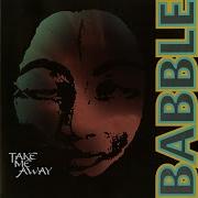 Take Me Away Take Me Dub Babble