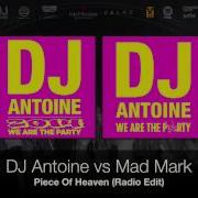 Piece Of Heaven Radio Edit Dj Antoine Vs Mad Mark Dj Antoine Mad Mark