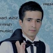 Muhammad Aziz Intizormish Мухаммад Азиз Интизормиш Music Version