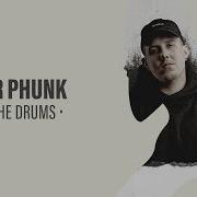 Dr Phunk The Drums