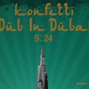 Konfetti Dub In Dubai