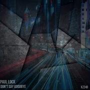 Don T Say Goodbye Alex Deeper Remix