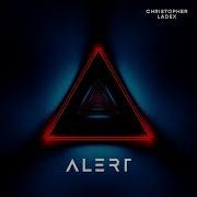 Alert Christopher Ladex