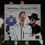 Robin Schulz Feat Timmy Trumpet Kop