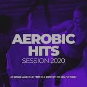 Aerobic Hits Session 2020 135 Bpm 32 Count Hard Edm Workout