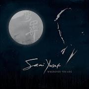 Sami Yusuf Wherever You Are