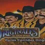 Los Originales De San Juan Puros Corridos Mix Corridos Originales Musica De Arranque Suscribete