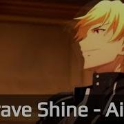 Brave Shine Fate Stay Night