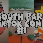 Southpark Tiktok Complication 1