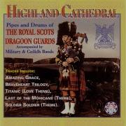 Amazing Grace The Fling The Royal Scots Dragoon Guards