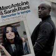 Remonter Le Temps Marc Antoine