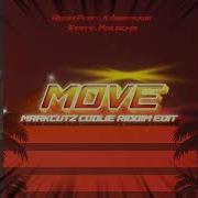 Move Markcutz Coolie Riddim Edit