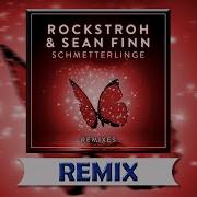 Schmetterlinge Talstrasse 3 5 Remix Edit Rockstroh Sean Finn