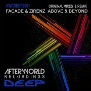 Zirenz Above And Beyond Feat Facade Derek Ryan Remix