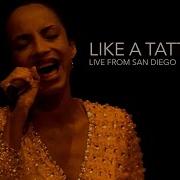 Sade Like A Tattoo Live Video From San Diego Sade