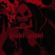 Песня Piaki Piaki