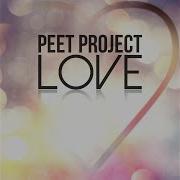 Peet Project Fight For Love