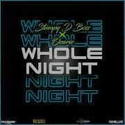Ozarie X Stumpy D Boss Whole Night Soca2023 Stumpy D Boss Recordz
