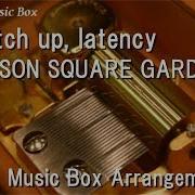 Catch Up Latency Unison Square Garden Music Box Anime Run With The Wind Op