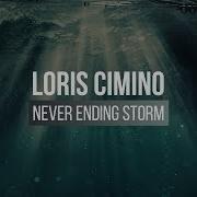 Loris Cimino Never Ending Storm