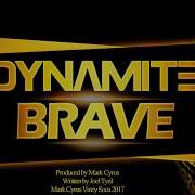 Brave Dynamite