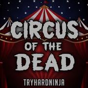 Circus Of The Dead Instrumental