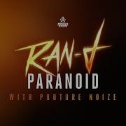 Paranoid Ran D Phuture Noize