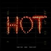 Travis Scott Hot Remix Feat Gunna And Travis Scott