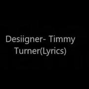 Desiigner Timmy Turner Lyrics Best Lyrics Music