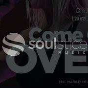 Come On Over Mark Di Meo Instrumental Din Jay Laura Jackson Mark Di Meo