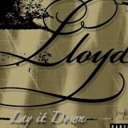 Lloyd Lay It Down Audio S0Ngaudi0Z