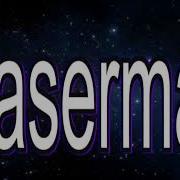 Laserman Mysterious And Uncharted Space