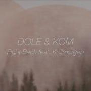 Fight Back Feat Kollmorgen