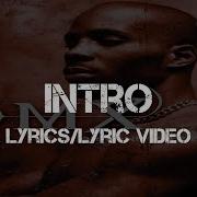 Dmx Intro Lyrics Lyric Video Jan Q Lyrics