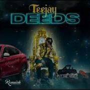 Teejay Deeds Clean Kavi Ley