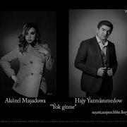 Hajy Yazmammedow Feat Amalia Soz Beryan Ag Soundclip