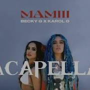 Mamiii Acapella