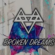 Neffex Broken Dreams