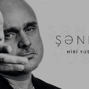 Miri Yusif Senbe