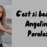 Chanson Angelina C Est Si Beau Ici Karaoke