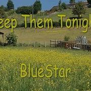 Keep Them Tonight Bluestar