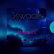 3Swade Freaky Stage Official Audio Cfw Family Entertainment 3Swade Madstarr Official Music