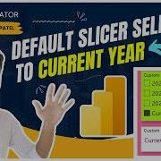 Set Default Slicer Selection To Current Year Or Month In Power Bi Milestone Creator