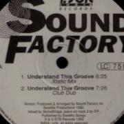 Understand This Groove Original Mix Sound Factory