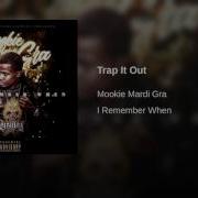 Trap It Out Mookie Mardi Gra