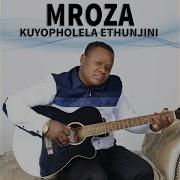 Kopholela Ethunjini Mroza